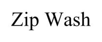 ZIP WASH