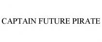 CAPTAIN FUTURE PIRATE