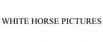WHITE HORSE PICTURES