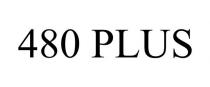 480 PLUS