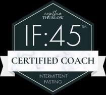 CYNTHIA THURLOW IF:45 CERTIFIED COACH INTERMITTENT FASTING