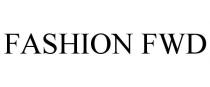 FASHION FWD