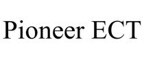 PIONEER ECT