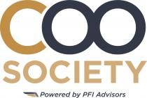 COO SOCIETY POWERED BY PFI ADVISORS