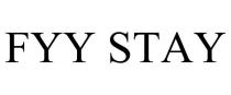FYY STAY