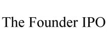 THE FOUNDER IPO