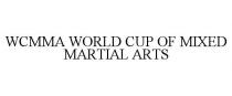 WCMMA WORLD CUP OF MIXED MARTIAL ARTS