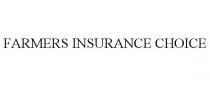 FARMERS INSURANCE CHOICE