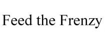 FEED THE FRENZY