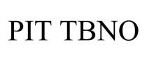 PIT TBNO