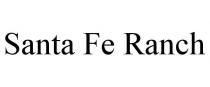SANTA FE RANCH