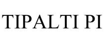 TIPALTI PI