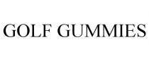 GOLF GUMMIES