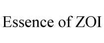ESSENCE OF ZOI