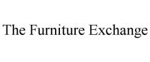 THE FURNITURE EXCHANGE