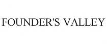 FOUNDER'S VALLEY