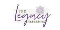 THE LEGACY PLAYBOOK BY RJ