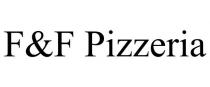 F&F PIZZERIA
