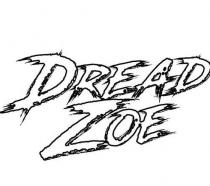 DREAD ZOE
