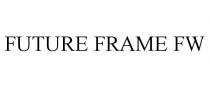 FUTURE FRAME FW