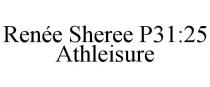 RENE SHEREE P31:25 ATHLEISURE