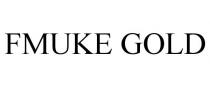 FMUKE GOLD