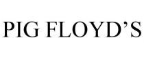 PIG FLOYD'S