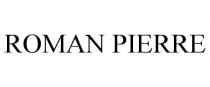 ROMAN PIERRE
