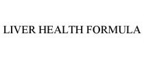 LIVER HEALTH FORMULA