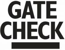GATE CHECK