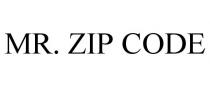 MR. ZIP CODE