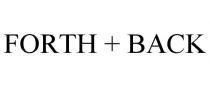 FORTH + BACK