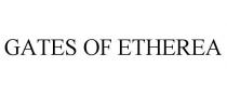 GATES OF ETHEREA