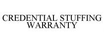CREDENTIAL STUFFING WARRANTY