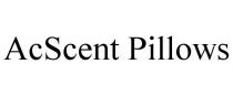 ACSCENT PILLOWS