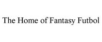 THE HOME OF FANTASY FUTBOL