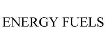 ENERGY FUELS
