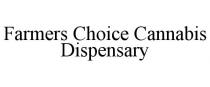 FARMERS CHOICE CANNABIS DISPENSARY