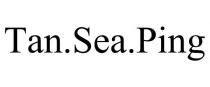 TAN.SEA.PING