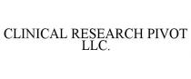 CLINICAL RESEARCH PIVOT LLC.