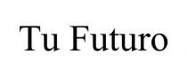 TU FUTURO