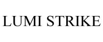 LUMI STRIKE