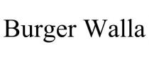 BURGER WALLA