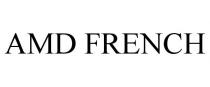 AMD FRENCH