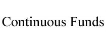 CONTINUOUS FUNDS