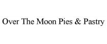 OVER THE MOON PIES & PASTRY