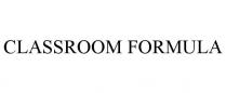 CLASSROOM FORMULA