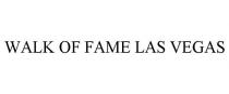 WALK OF FAME LAS VEGAS