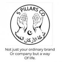 5 PILLARS CO NOT JUST ORDINARY BRAND OR COMPANY BUT A WAY OF LIFE