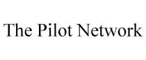THE PILOT NETWORK